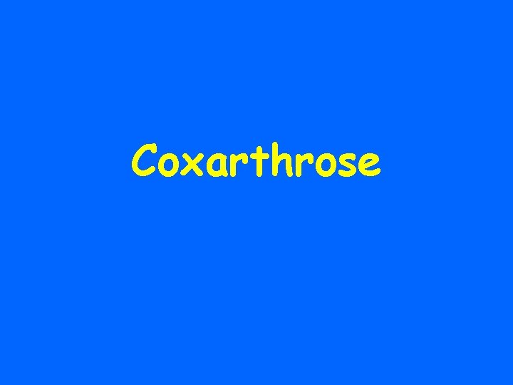 Coxarthrose 