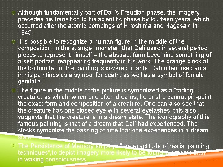  Although fundamentally part of Dalí's Freudian phase, the imagery precedes his transition to