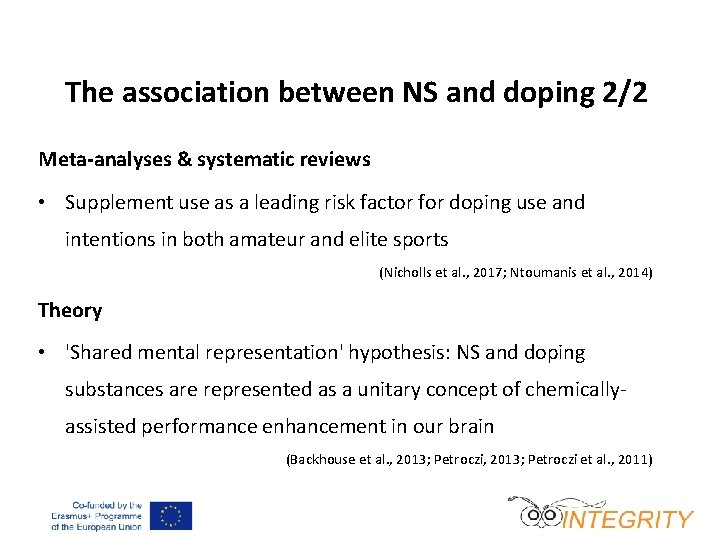 The association between NS and doping 2/2 Meta-analyses & systematic reviews • Supplement use