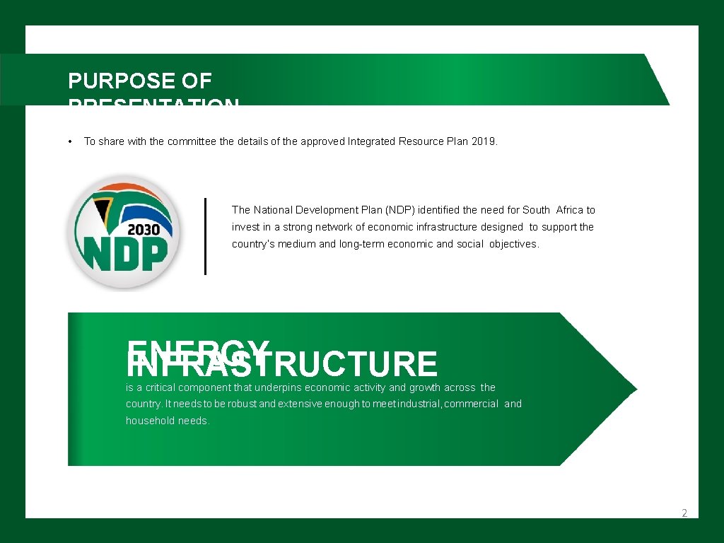 PURPOSE OF PRESENTATION • To share with the committee the details of the approved