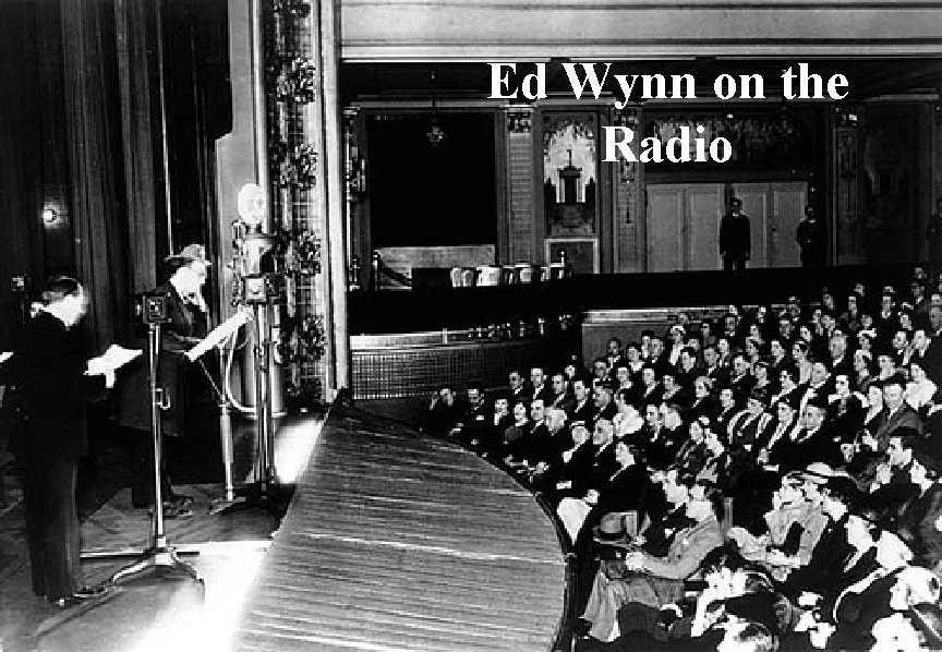 Ed Wynn on the Radio 