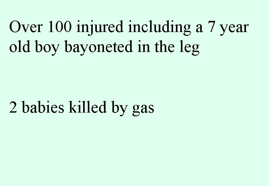 Over 100 injured including a 7 year old boy bayoneted in the leg 2