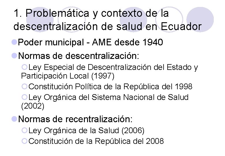 La descentralizacin del sistema de salud del Ecuador