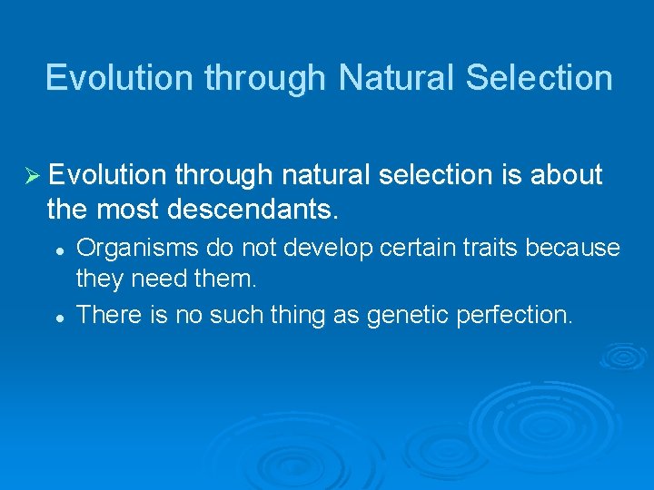 Chapter 4 Evolution and Biodiversity ORIGINS OF LIFE