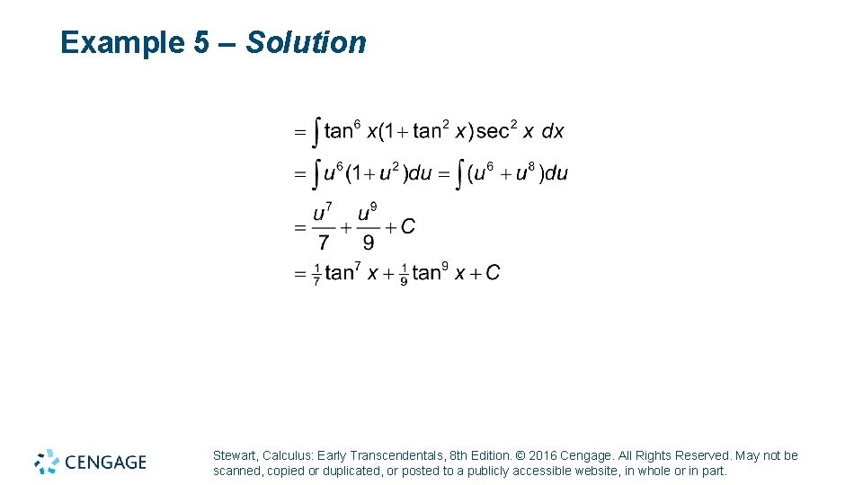 Example 5 – Solution Stewart, Calculus: Early Transcendentals, 8 th Edition. © 2016 Cengage.