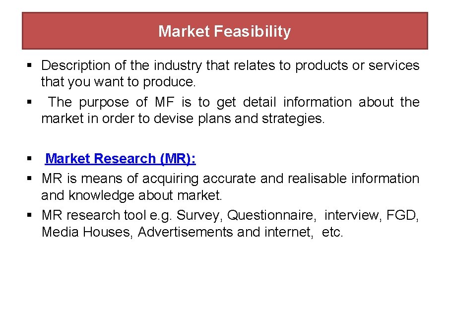Market Feasibility § Description of the industry that relates to products or services that