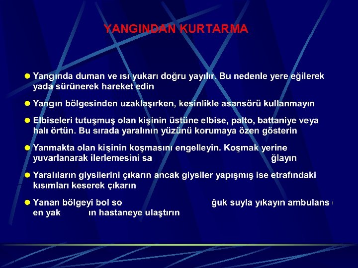 YANGINDAN KURTARMA 