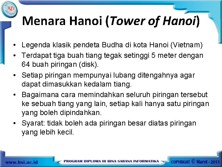 Menara Hanoi (Tower of Hanoi) • Legenda klasik pendeta Budha di kota Hanoi (Vietnam)