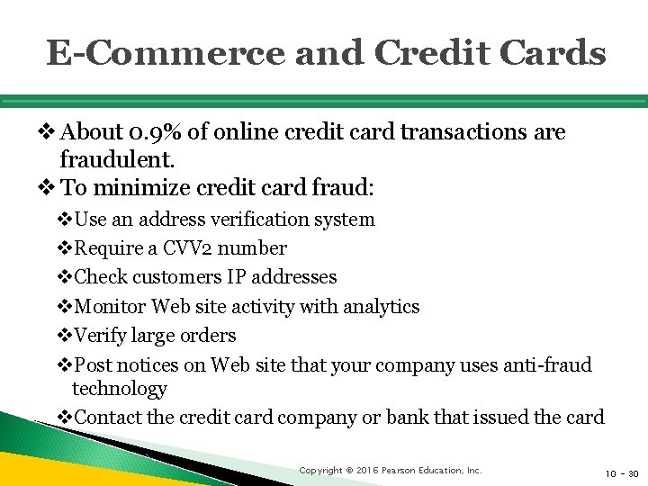 E-Commerce and Credit Cards v About 0. 9% of online credit card transactions are