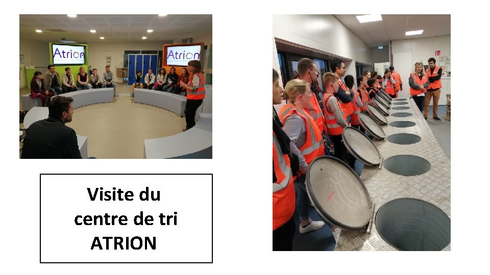 Visite du centre de tri ATRION 