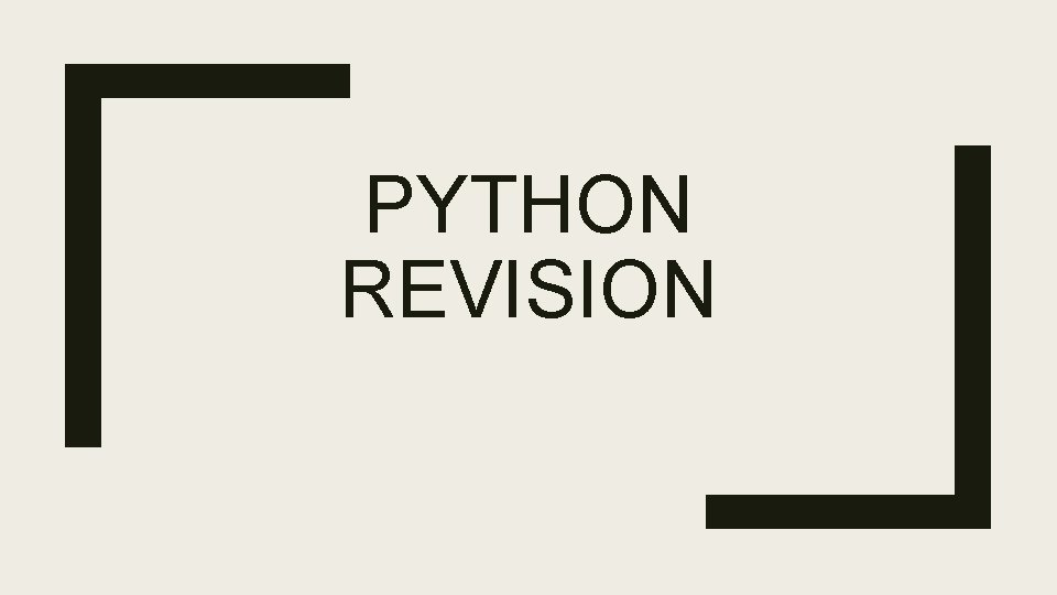 PYTHON REVISION QUESTIONS 1 Mark 1 What Will