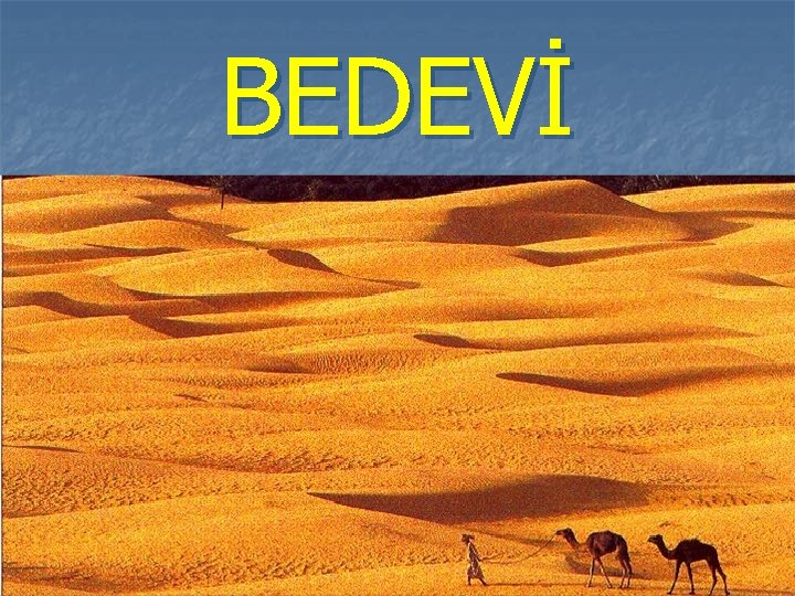 BEDEVİ 