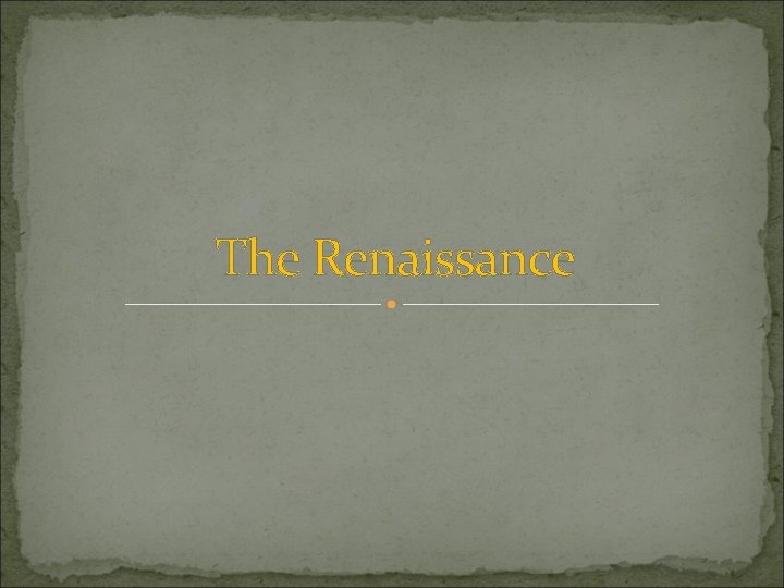 The Renaissance Index Introduction Elizabeth I Discoveries Uncertainty