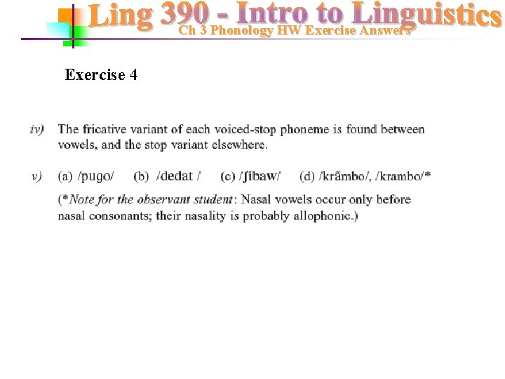 Ch 3 Phonology HW Exercise Answers Exercise 4 