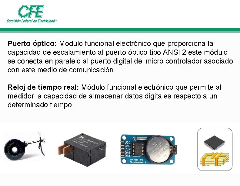 Puerto óptico: Módulo funcional electrónico que proporciona la capacidad de escalamiento al puerto óptico Puerto óptico: Módulo funcional electrónico que proporciona la capacidad de escalamiento al puerto óptico