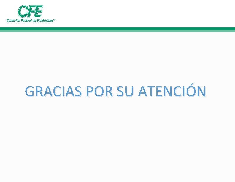 GRACIAS POR SU ATENCIÓN GRACIAS POR SU ATENCIÓN