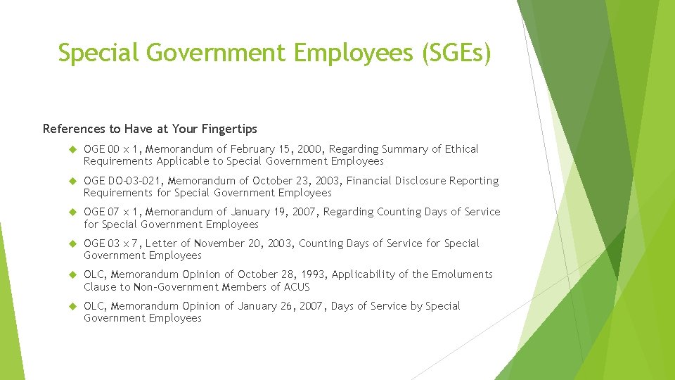 Special Government Employees (SGEs) References to Have at Your Fingertips OGE 00 x 1,