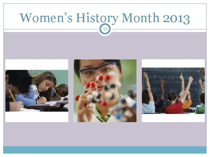 Women’s History Month 2013 21 