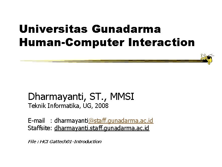 Universitas Gunadarma Humancomputer Interaction Dharmayanti St Mmsi Teknik
