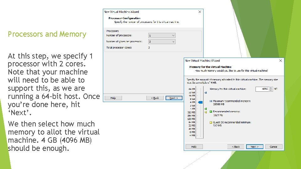 Processors and Memory At this step, we specify 1 processor with 2 cores. Note