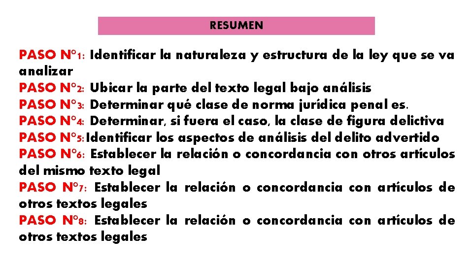 RESUMEN PASO N° 1: Identificar la naturaleza y estructura de la ley que se