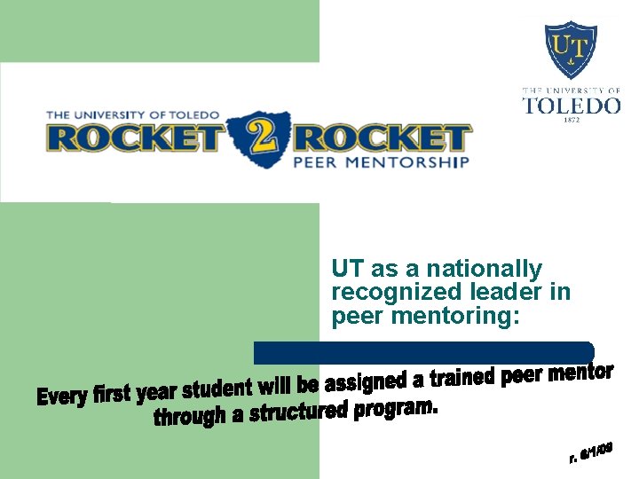 UT as a nationally recognized leader in peer mentoring: 