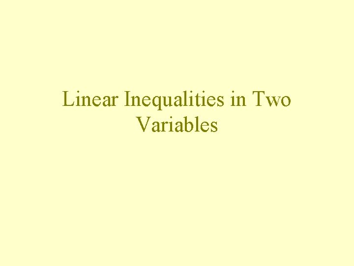 Linear Inequalities in Two Variables 