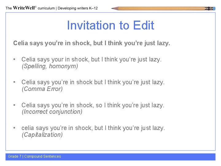 Invitation to Edit Celia says you’re in shock, but I think you’re just lazy.