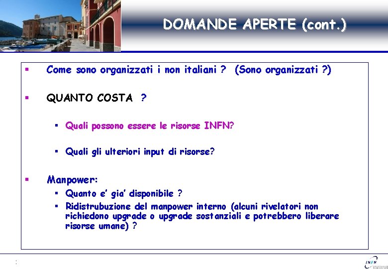 DOMANDE APERTE (cont. ) § Come sono organizzati i non italiani ? (Sono organizzati