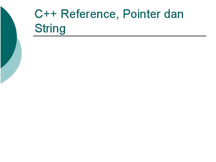 C++ Reference, Pointer dan String 