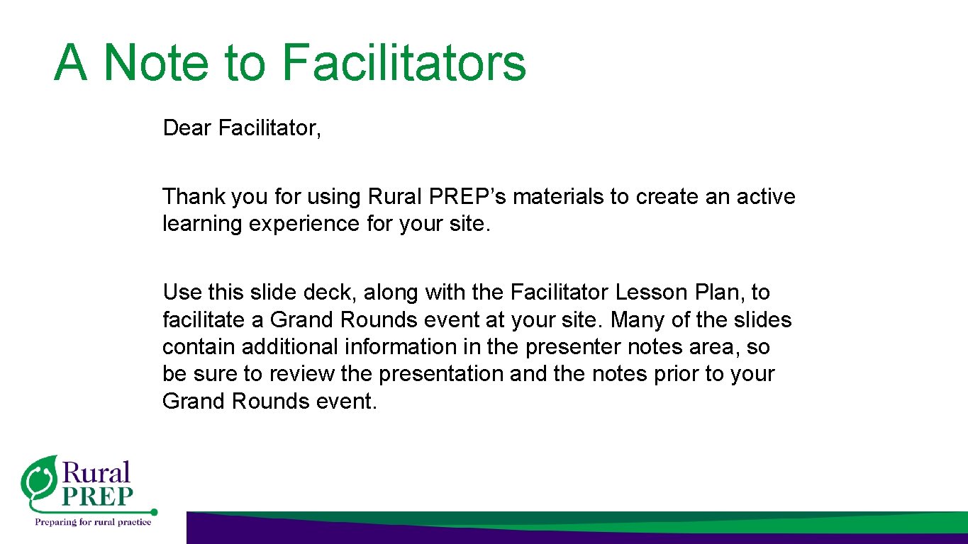 A Note to Facilitators Dear Facilitator, Thank you for using Rural PREP’s materials to