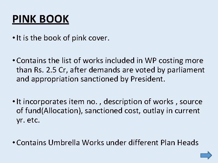 PINK BOOK • It is the book of pink cover. • Contains the list