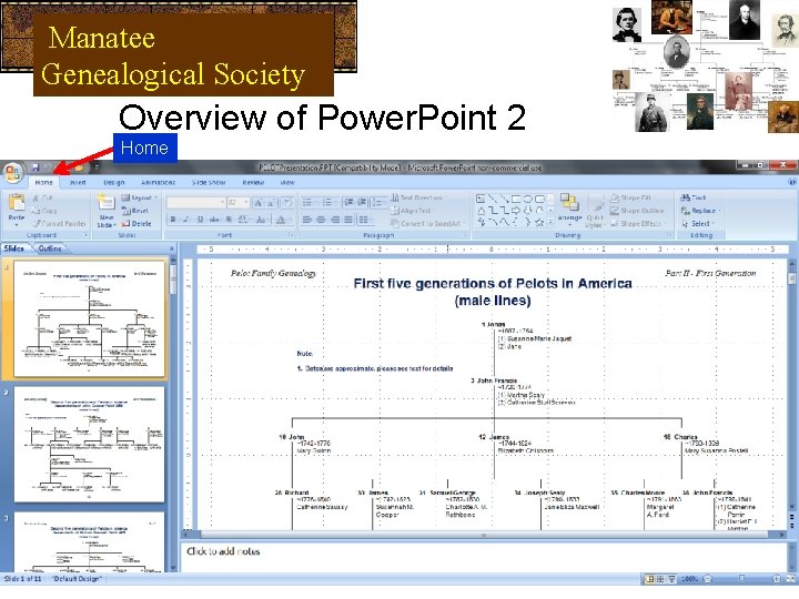 Manatee Genealogical Society Overview of Power. Point 2 Home 