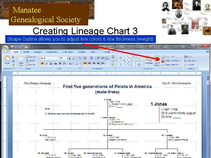 Manatee Genealogical Society Creating Lineage Chart 3 Shape Outline allows you to adjust line