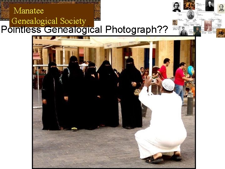 Manatee Genealogical Society Pointless Genealogical Photograph? ? 