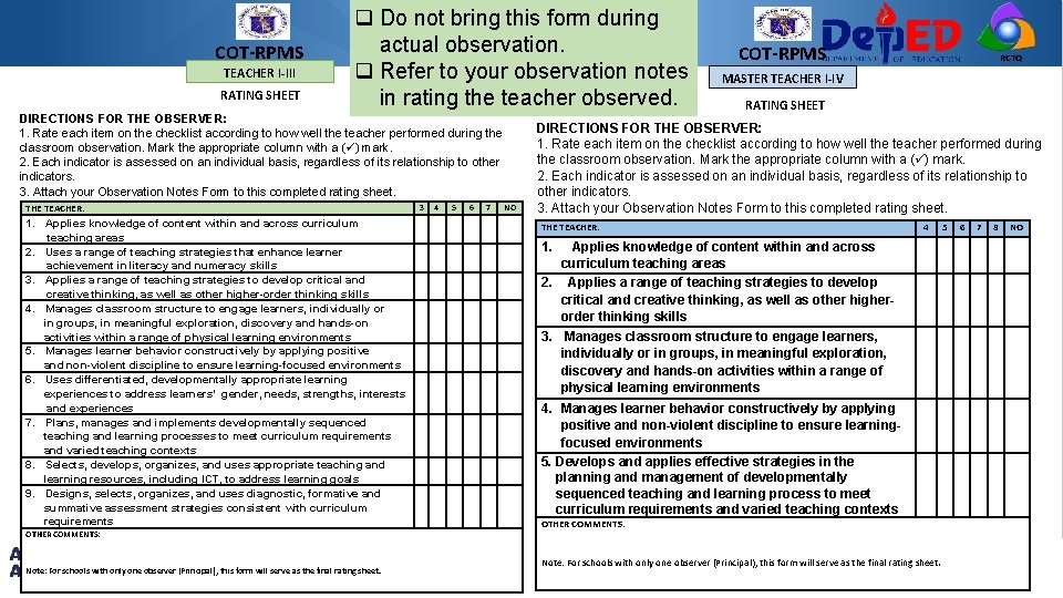 COT-RPMS TEACHER I-III RATING SHEET q Do not bring this form during actual observation.
