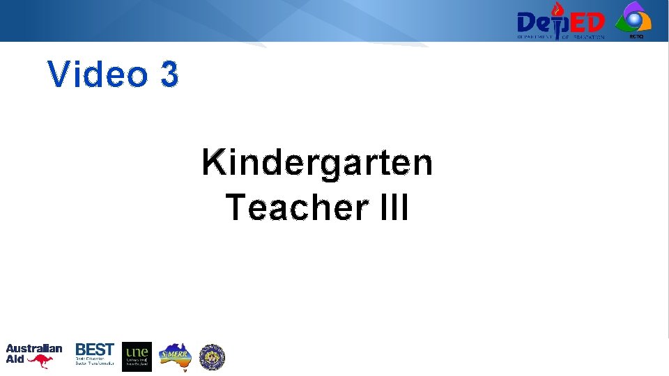 RCTQ Video 3 Kindergarten Teacher III 