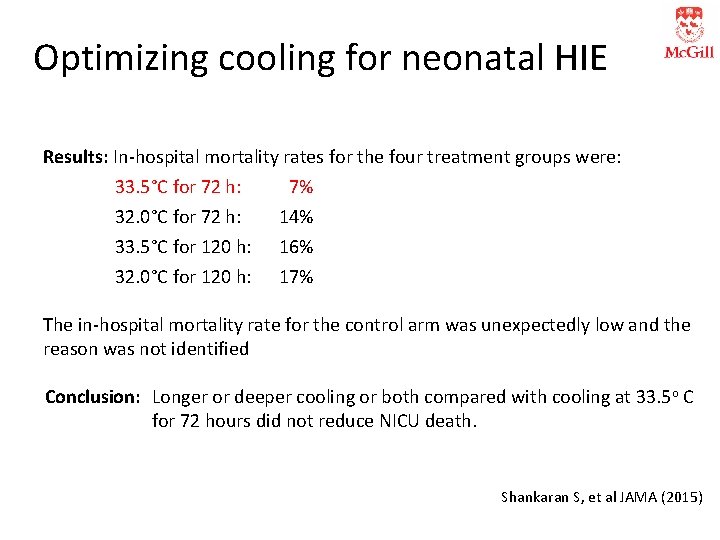 Optimizing cooling for neonatal HIE Results: In-hospital mortality rates for the four treatment groups