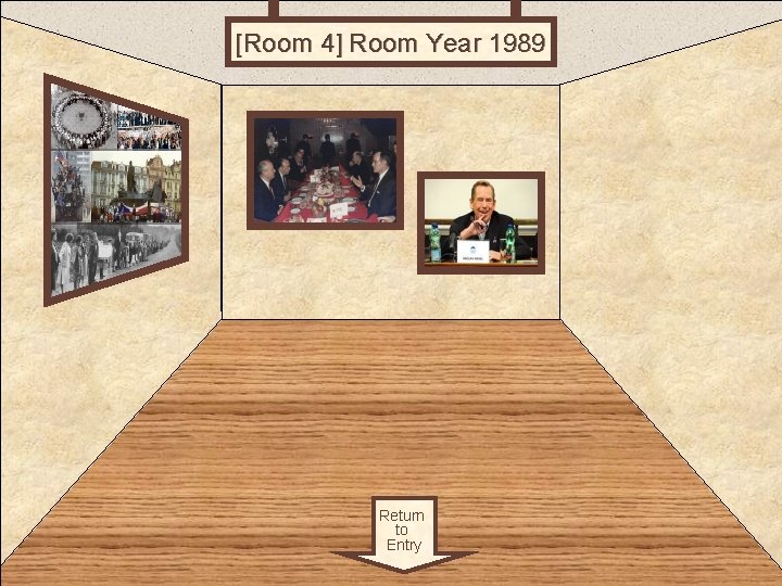 [Room 4] Room Year 1989 ROOM 4 Return to Entry 