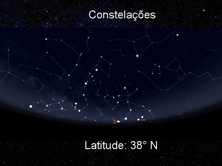 Constelações Latitude: 38° N 