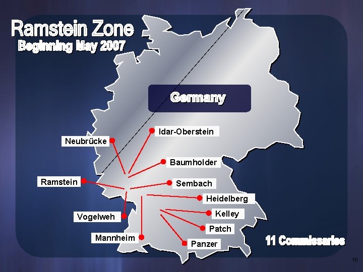 Idar-Oberstein Neubrücke Baumholder Ramstein Sembach Heidelberg Vogelweh Kelley Patch Mannheim Panzer 10 
