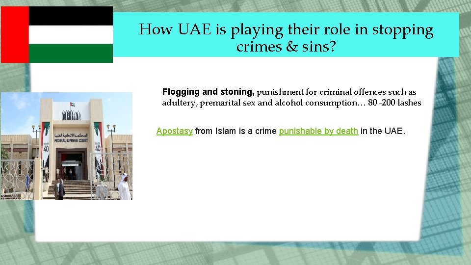 How UAE is playing their role in stopping crimes & sins? Flogging and stoning,
