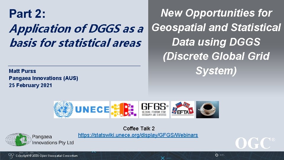 New Opportunities for Part 2: Application of DGGS as a Geospatial and Statistical Data