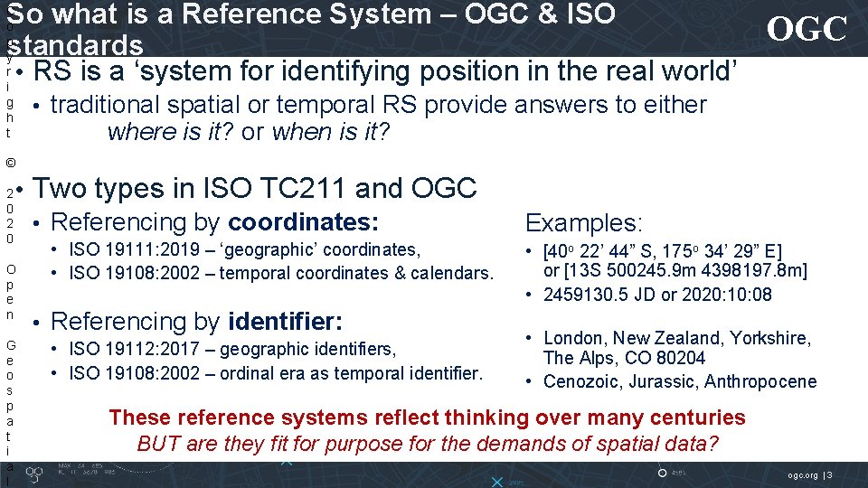 C So what is a Reference System – OGC & ISO o p standards