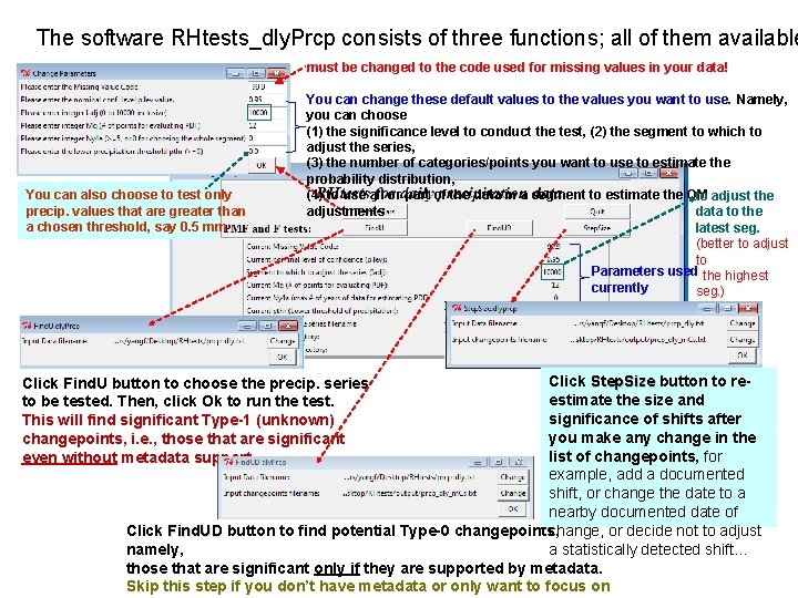 The software RHtests_dly. Prcp consists of three functions; all of them available must be