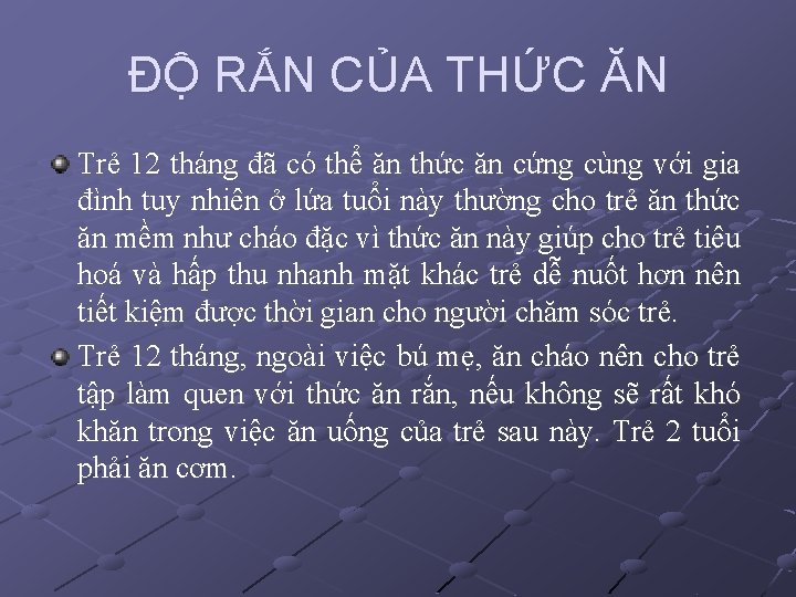 ĐỘ RẮN CỦA THỨC ĂN Trẻ 12 tháng đã có thể ăn thức ăn