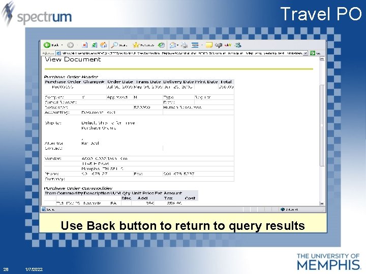 Travel PO Use Back button to return to query results 28 1/7/2022 