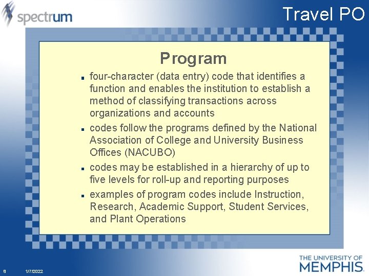 Travel PO Program four-character (data entry) code that identifies a function and enables the