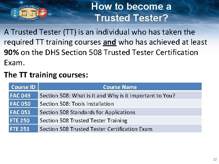 How to become a Trusted Tester? A Trusted Tester (TT) is an individual who