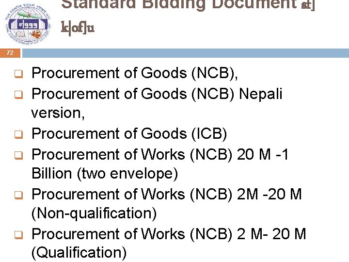 Standard Bidding Document sf] k|of]u 72 q q q Procurement of Goods (NCB), Procurement